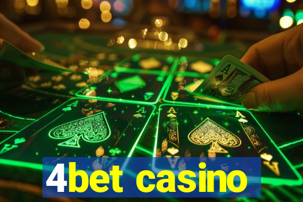 4bet casino